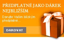 Objednejte předplatné jako dárek Objednejte předplatné jako dárek
