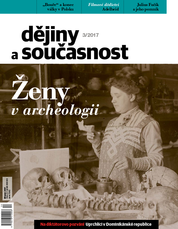 obálka časopisu Dějiny a současnost 3/17 - Ženy v archeologii