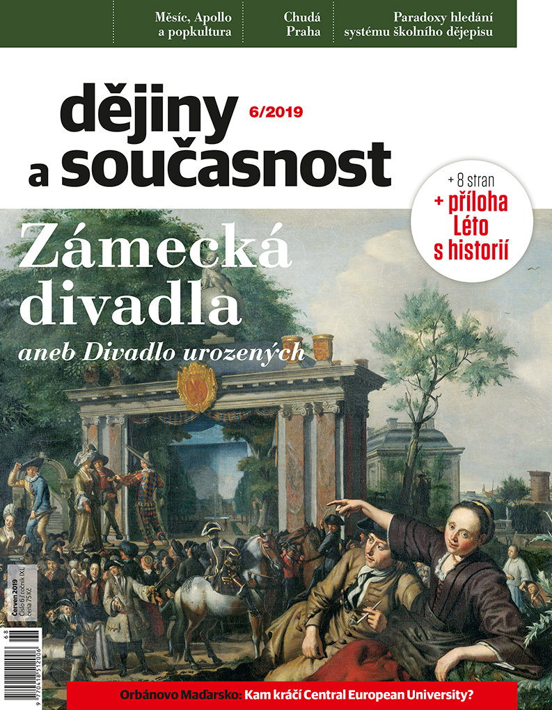 obálka časopisu Dějiny a současnost 6/2019 - Zámecká divadla