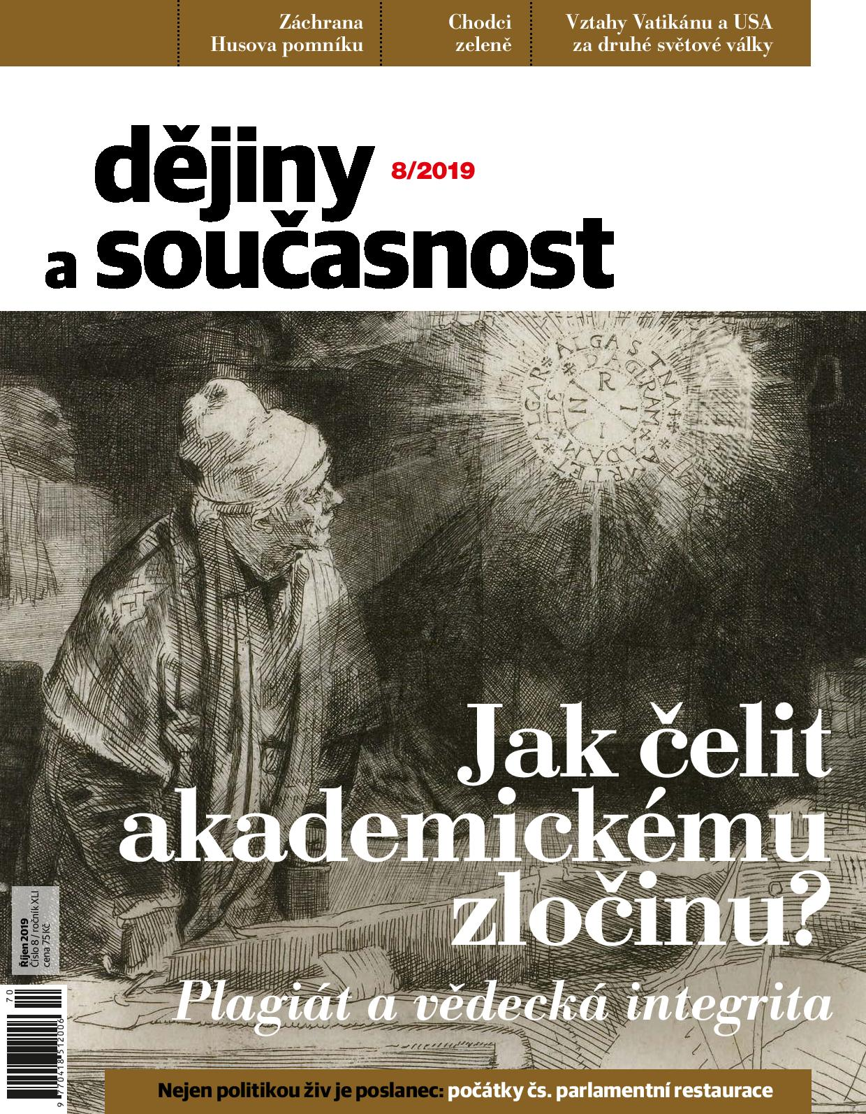obálka časopisu Dějiny a současnost 8/2019 - Jak čelit akademickému zločinu?