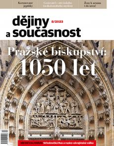 obálka časopisu Dějiny a současnost 8/2023 - Pražské biskupství 1050 let