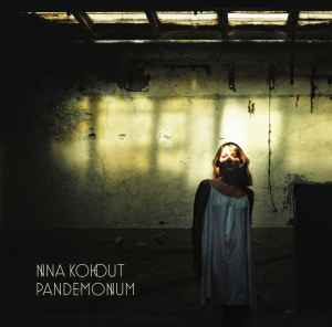 Pro nové předplatitele dárek: LP NINA KOHOUT – PANDEMONIUM