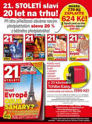  21. století slaví 20 let!  Pro nové roční předplatitele cena jen 624 Kč. Akce platí pouze pro doručení v České republice.