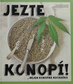  Kuchařka Jezte konopí  
 První ryze česká konopná kuchařka 
Nová kuchařka, jaká tady ještě
nebyla. Těšit se můžete na zdravé, oku
lahodící, a především extrémně chutné
recepty, ale i zajímavé informace
o konopí.