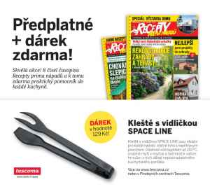 Dárek pro nové roční předplatitele -  Kleště s vidličkou SPACE LINE v hodnotě 129 Kč.
 Akce platí do vyčerpání zásob. 
   Bonus je odesílán na plátce. 